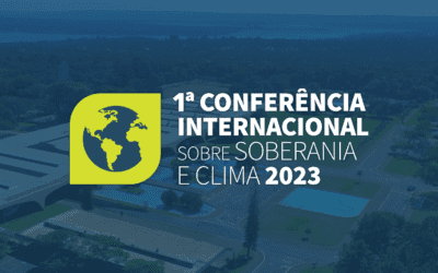 Centro Soberania e Clima promove conferência internacional para discutir mudanças climáticas e defesa