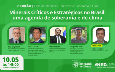 Webinar | Minerais Críticos e Estratégicos no Brasil: uma agenda de soberania e de clima