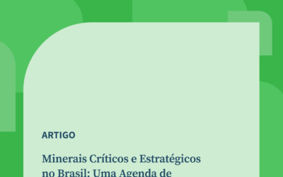 “Minerais Críticos e Estratégicos no Brasil: Uma Agenda de Soberania e de Clima”