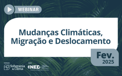 Mudanças Climáticas, Migração e Deslocamento