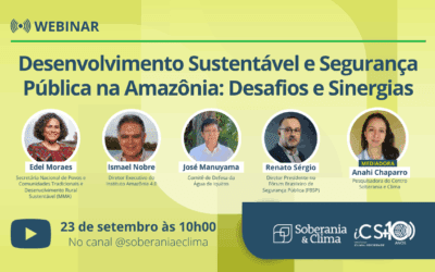 Webinar “Desenvolvimento Sustentável e Segurança Pública na Amazônia: Desafios e Sinergias”